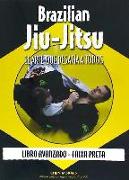 Brazilian Jiu-Jitsu : libro avanzado : Faixa Preta