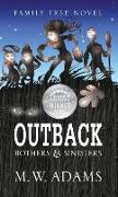 Outback: Bothers & Sinisters