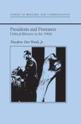 Presidents and Protestors: Political Rhetoric in the 1960s