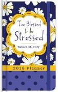 2018 Planner Too Blessed to Be Stressed