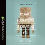 12 WAYS YOUR PHONE IS CHANG 6D
