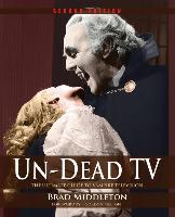 UN-DEAD TV REVISED AND EXPANDE