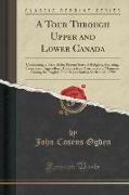 A Tour Through Upper and Lower Canada