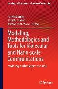 Modeling, Methodologies and Tools for Molecular and Nano-scale Communications