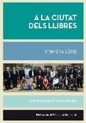 A la ciutat dels llibres, Primera sèrie