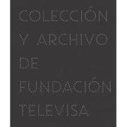 Imaginario : colección y archivo de Fundación Televisa