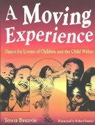 A Moving Experience: Dance for Lovers of Children and the Child Within