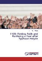 1108: Finding Faith and Resiliency a Year after Typhoon Haiyan