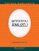 Intelektaj amuzoj (Lingvaj ludoj en Esperanto)