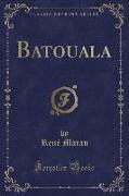 Batouala (Classic Reprint)