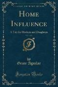 Home Influence, Vol. 1 of 2