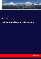 Spinale Kinderlähmung - Monographie