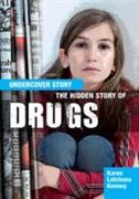 The Hidden Story of Drugs