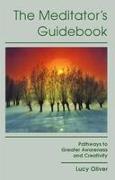 The Meditator's Guidebook
