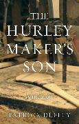 The Hurley Maker's Son