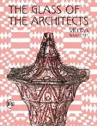 The Glass of the Architects: Vienna 1900-1937