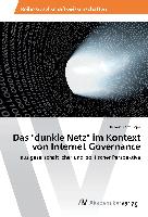 Das "dunkle Netz" im Kontext von Internet Governance