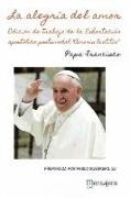 La alegría del amor : edición de trabajo de la exhoratación aposólica postsinodal "Amoris laetitia"