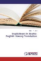 Implicitness in Arabic-English Literary Translation