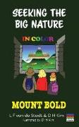 Seeking The Big Nature In Color: Mount Bold