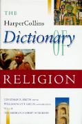 The HarperCollins Dictionary of Religion