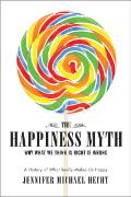 The Happiness Myth