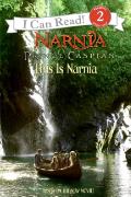 Prince Caspian: This Is Narnia
