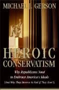 Heroic Conservatism