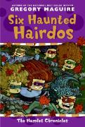 Six Haunted Hairdos