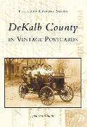 Dekalb County in Vintage Postcards