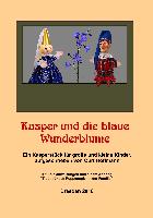 Kasper und die blaue Wunderblume
