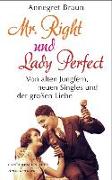 Mr. Right und Lady Perfect