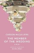 The Member of the Wedding: The Play
