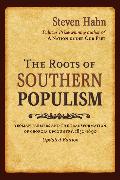 The Roots of Southern Populism