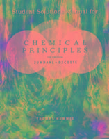 Student Solutions Manual for Zumdahl/DeCoste's Chemical Principles, 7th
