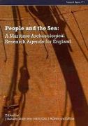 People and the Sea: A Maritime Archaeological Research Agenda for England