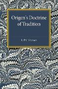 Origen's Doctrine of Tradition