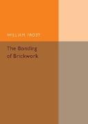 The Bonding of Brickwork