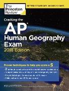 Cracking the AP Human Geography Exam, 2018 Edition