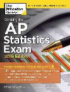 Cracking the AP Statistics Exam, 2018 Edition