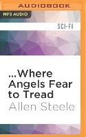 Where Angels Fear to Tread