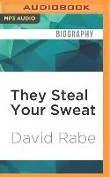 They Steal Your Sweat: Some Prizefights I Have Seen