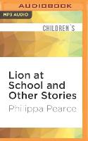 Lion at School and Other Stories
