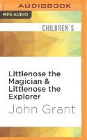 Littlenose the Magician & Littlenose the Explorer