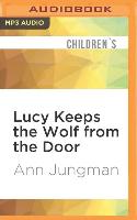 Lucy Keeps the Wolf from the Door