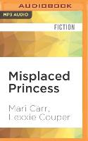 MISPLACED PRINCESS M