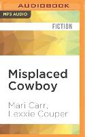 MISPLACED COWBOY M