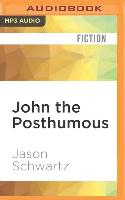 JOHN THE POSTHUMOUS M