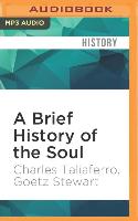 A Brief History of the Soul