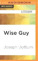 Wise Guy: A Christmas Tale